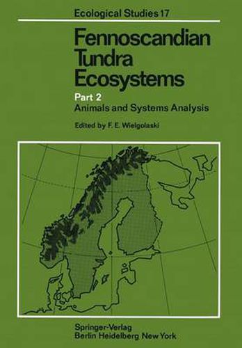 Cover image for Fennoscandian Tundra Ecosystems: Part 2 Animals and Systems Analysis