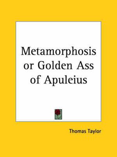 Cover image for Metamorphosis or Golden Ass and Philosophical Works of Apuleius