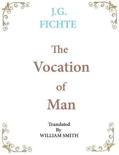 The Vocation of Man: Large Print