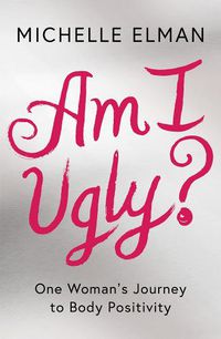 Cover image for Am I Ugly?