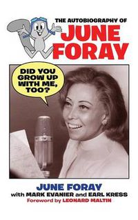 Cover image for Did You Grow Up with Me, Too? - The Autobiography of June Foray