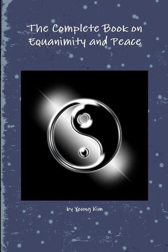 Cover image for The Complete Book on Equanimity and Peace