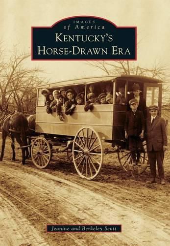 Cover image for Kentucky's Horse-Drawn Era