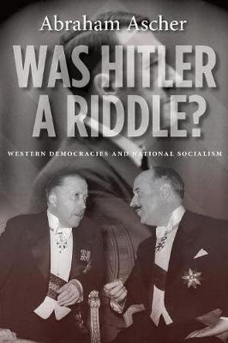 Cover image for Was Hitler a Riddle?: Western Democracies and National Socialism