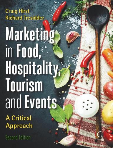 Cover image for Marketing Tourism, Events and Food 2nd edition: A customer based approach