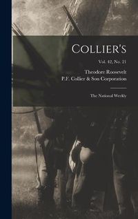 Cover image for Collier's: the National Weekly; Vol. 42, no. 21