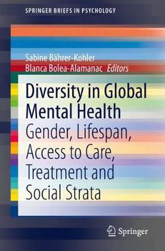 Cover image for Diversity in Global Mental Health: Gender, Lifespan, Access to Care, Treatment and Social Strata