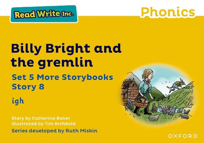 Read Write Inc Phonics: Yellow Set 5 More Storybook 8 Billy Bright and gremlin