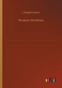 Cover image for Western Worthies