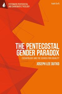 Cover image for The Pentecostal Gender Paradox