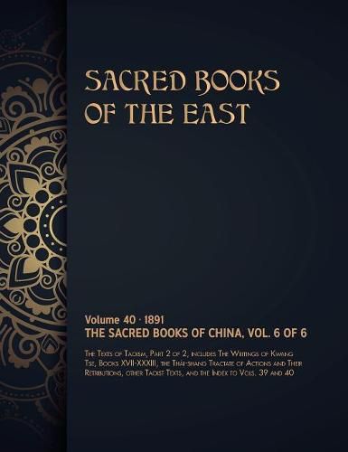 The Sacred Books of China: Volume 6 of 6