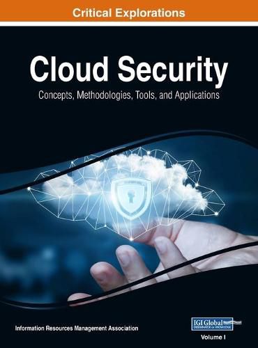 Cover image for Cloud Security: Concepts, Methodologies, Tools, and Applications, VOL 1