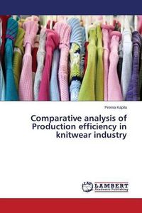 Cover image for Comparative analysis of Production efficiency in knitwear industry