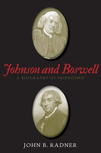 Cover image for Johnson and Boswell: A Biography of Friendship