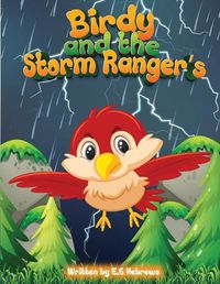 Cover image for Birdy and the storm ranger's