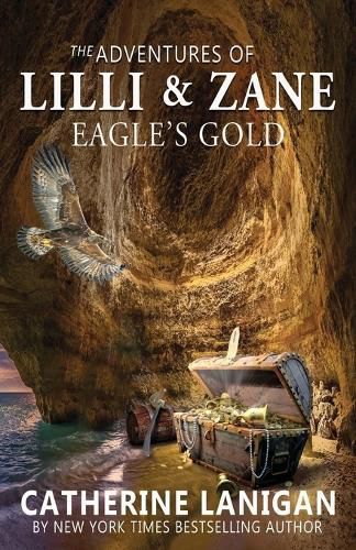 Cover image for The Adventures of Lilli and Zane Eagle's Gold