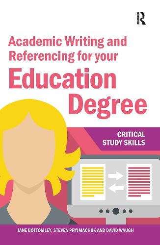 Cover image for Academic Writing and Referencing for your Education Degree