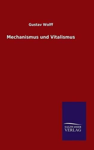 Mechanismus und Vitalismus