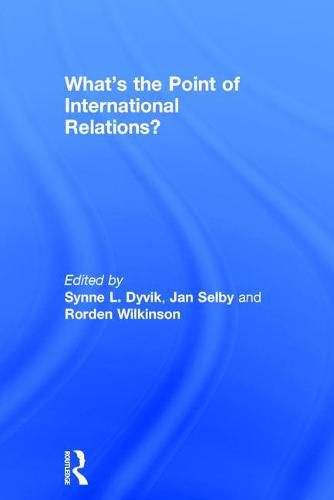 Cover image for What's the Point of International Relations?