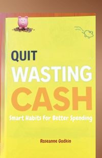 Cover image for Quit Wasting Cash