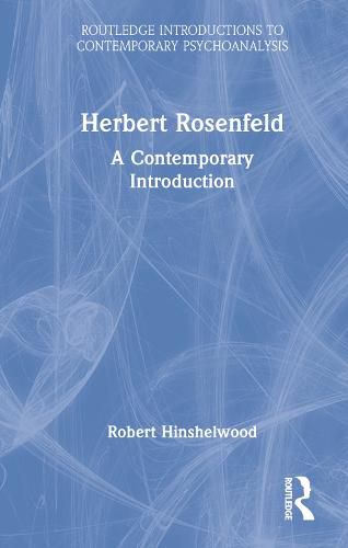 Cover image for Herbert Rosenfeld: A Contemporary Introduction