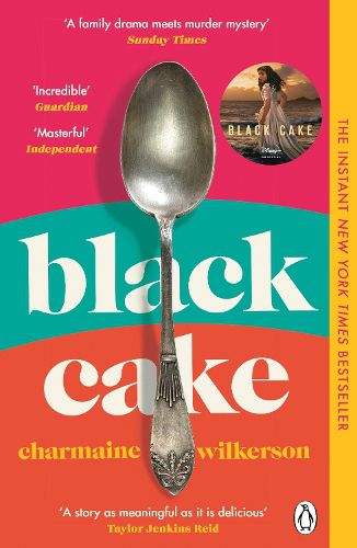 Cover image for Black Cake: The compelling and beautifully written New York Times bestseller