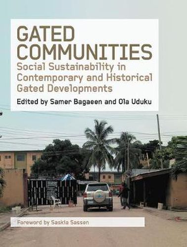 Cover image for Gated Communities: Social Sustainability in Contemporary and Historical Gated Developments