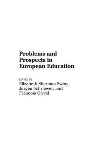 Cover image for Problems and Prospects in European Education