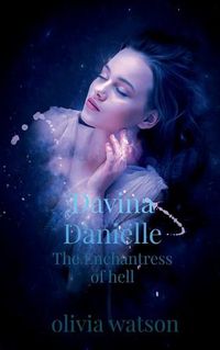 Cover image for Davina Danielle the enchantress of hell