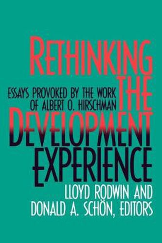 Cover image for Rethinking the Development Experience: Essays Provoked by the Work of Albert O. Hirschman