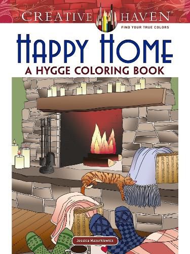 Creative Haven Happy Home: A Hygge Coloring Book