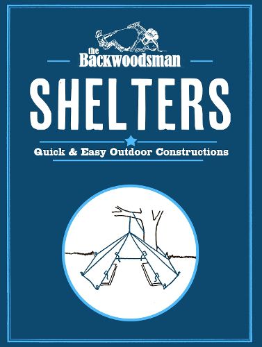 Cover image for Backwoodsman Guide to Shelters