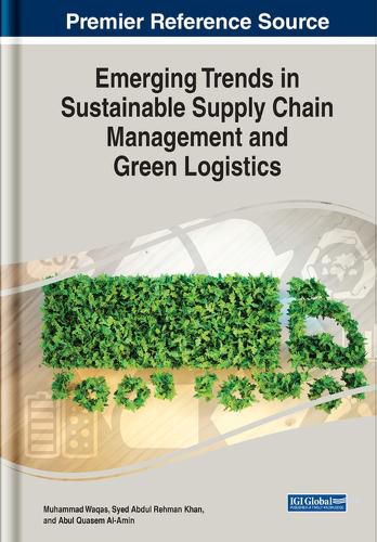 Cover image for Emerging Trends in Sustainable Supply Chain Management and Green Logistics