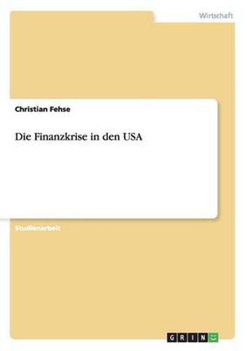 Cover image for Die Finanzkrise in den USA