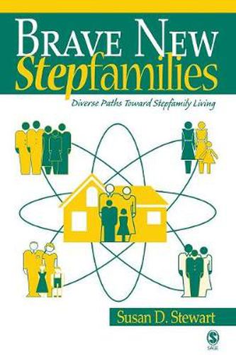 Cover image for Brave New Stepfamilies: Diverse Paths Toward Stepfamily Living