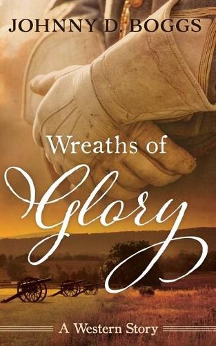 Wreaths of Glory: A Western Story