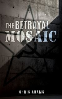 Cover image for The Betrayal Mosaic