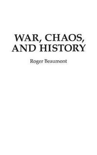 Cover image for War, Chaos, and History