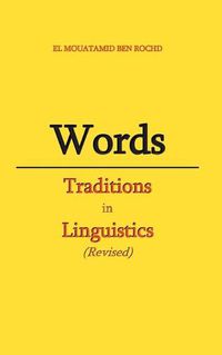 Cover image for Words: Traditions in Linguistics (revised)