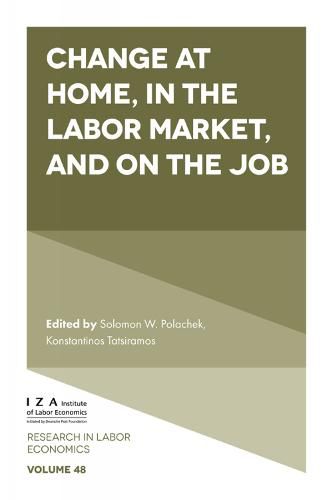 Cover image for Change at Home, in the Labor Market, and on the Job