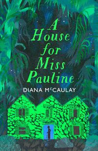 Cover image for A House for Miss Pauline