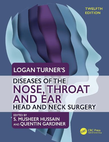 Logan Turner's Diseases of the Nose, Throat and Ear