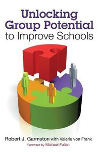 Cover image for Unlocking Group Potential to Improve Schools