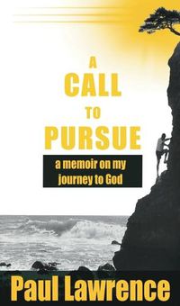 Cover image for A Call To Pursue