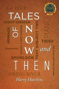 Cover image for Tales of Now and Then