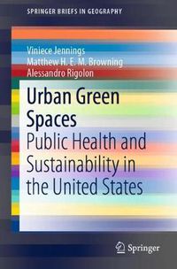 Cover image for Urban Green Spaces: Public Health and Sustainability in the United States