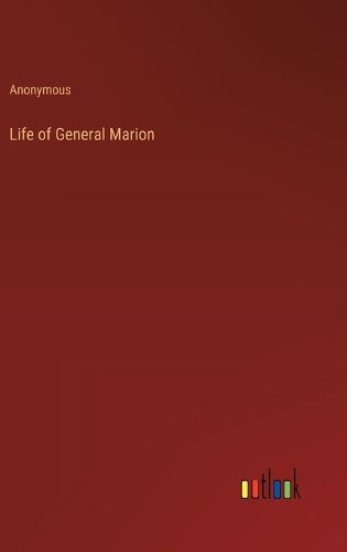 Cover image for Life of General Marion