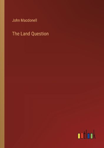 Cover image for The Land Question