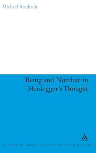Cover image for Being and Number in Heidegger's Thought