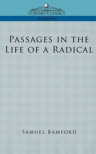 Cover image for Passages in the Life of a Radical